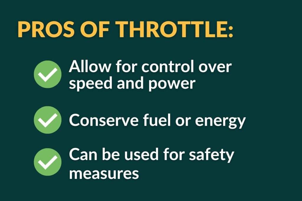 pros of throttle